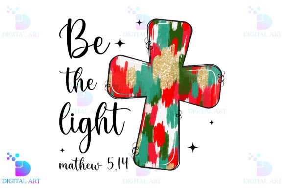 Christmas Jesus Cross PNG, Be the Light