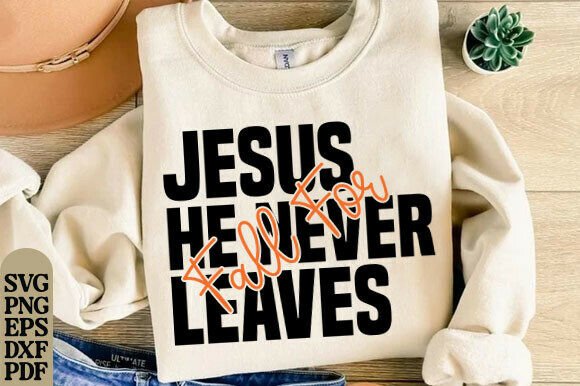 Fall for Jesus SVG & Thanksgivi Jesus SVG T-Shirt Designs