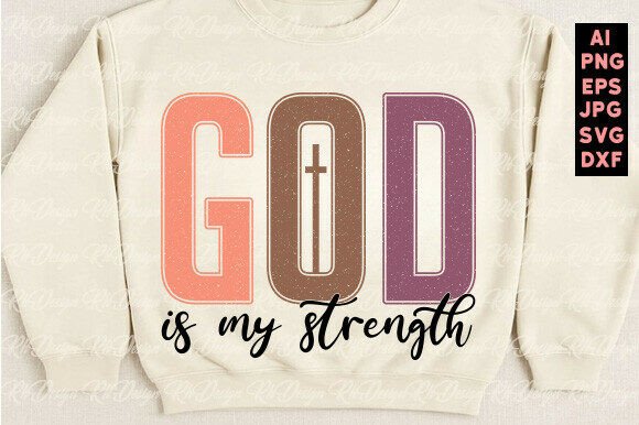 God is My Strength SVG, Christian Womens T-Shirt Designs