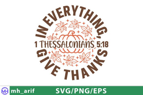 In Everything Give Thanks SVG Christian T-Shirt Designs