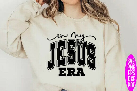 In My Jesus Era SVG: T-Shirt Designs for Content Publishers