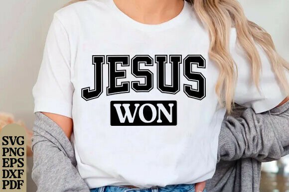 Jesus Won Shirt, Religious Mom Shirt