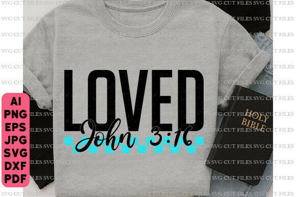 JOHN 3 16 SVG PNG: Christian T-Shirt Designs