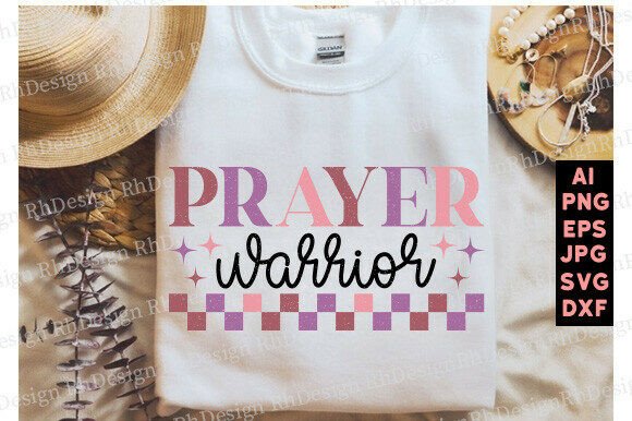 Prayer Warrior, Christian PNG, Christian T-Shirt Designs